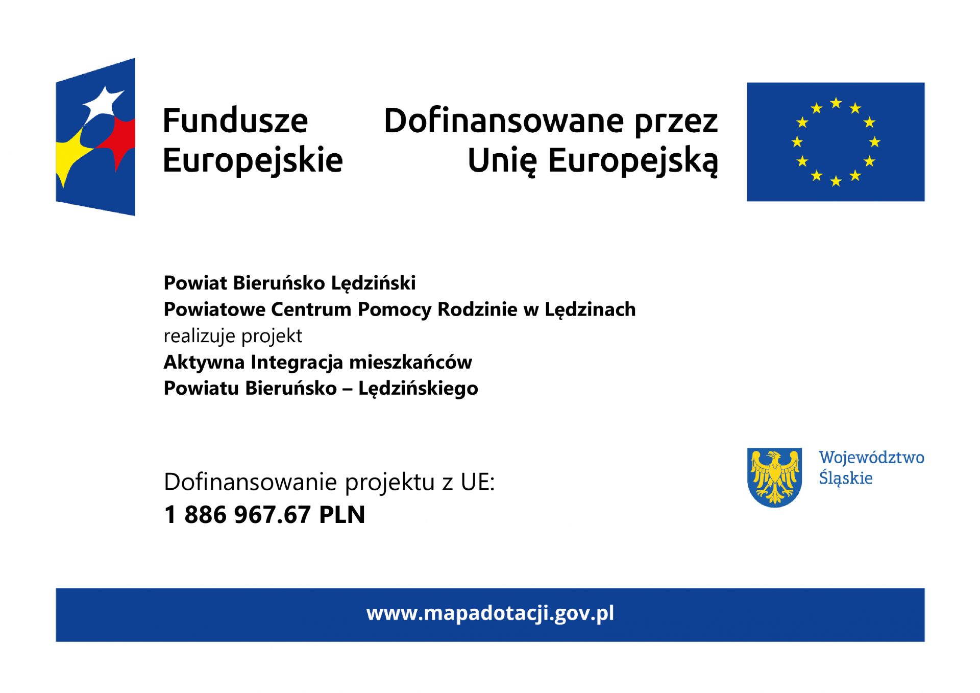 Plakat przedstawiający naz projektu, kwotę dofinansowania oraz loga Funduszy Europejskich, Województwa Śląskiego oraz flagę Unii Europejskiej 